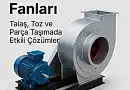 Malzeme Nakil Fanı
